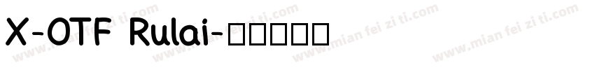 X-OTF Rulai字体转换